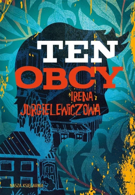 Ten obcy w.35, Irena Jurgielewiczowa