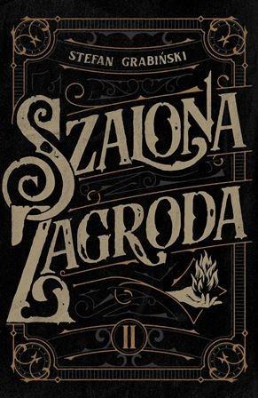 Szalona zagroda, Stefan Grabiński