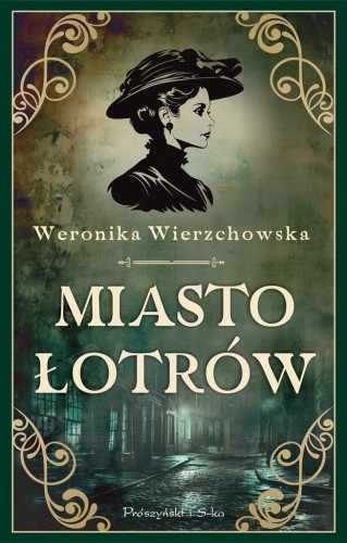 Miasto łotrów, Weronika Wierzchowska