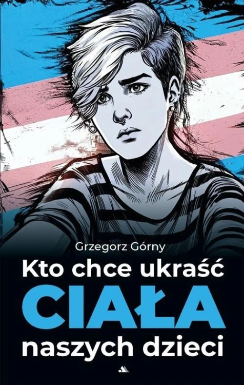 Kto chce ukraść dusze naszych dzieci