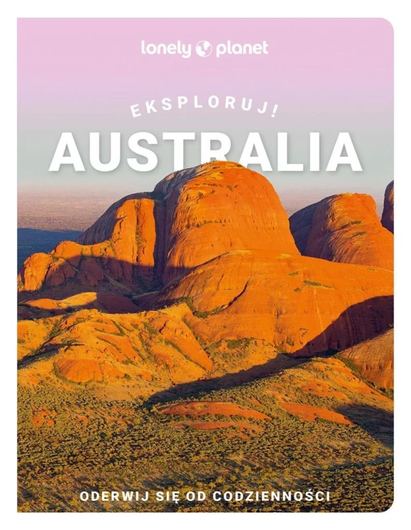 Eksploruj!Australia., praca zbiorowa