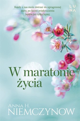W maratonie życia, Anna H. Niemczynow