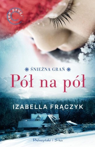 Pół na pół, Izabella Frączyk