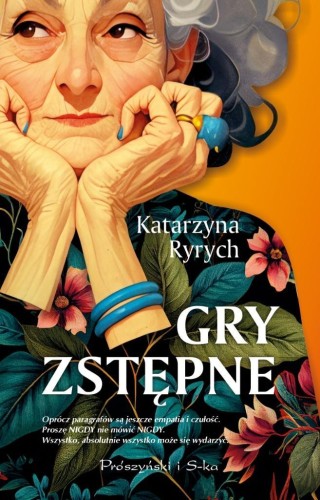 Gry zstępne, Katarzyna Ryrych