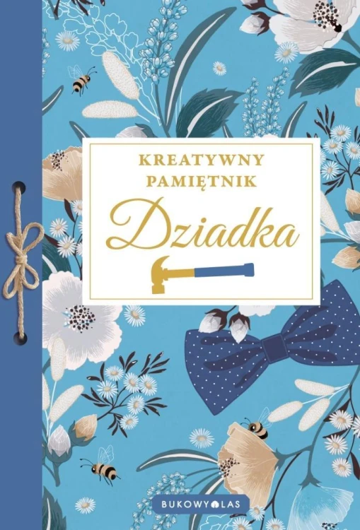 Kreatywny pamiętnik Dziadka, praca zbiorowa