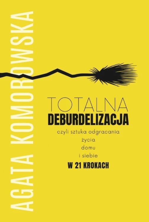 Totalna deburdelizacja, Agata Komorowska