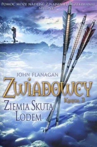 Zwiadowcy T.03 Ziemia skuta lodem, John Flanagan