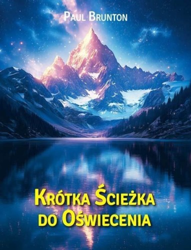 Krótka ścieżka do oświecenia, Paul Brunton