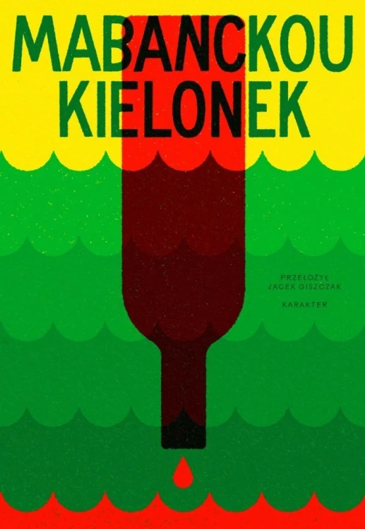 Kielonek, Alain Mabanckou