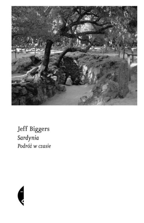 Sardynia. Podróż w czasie, Jeff Biggers