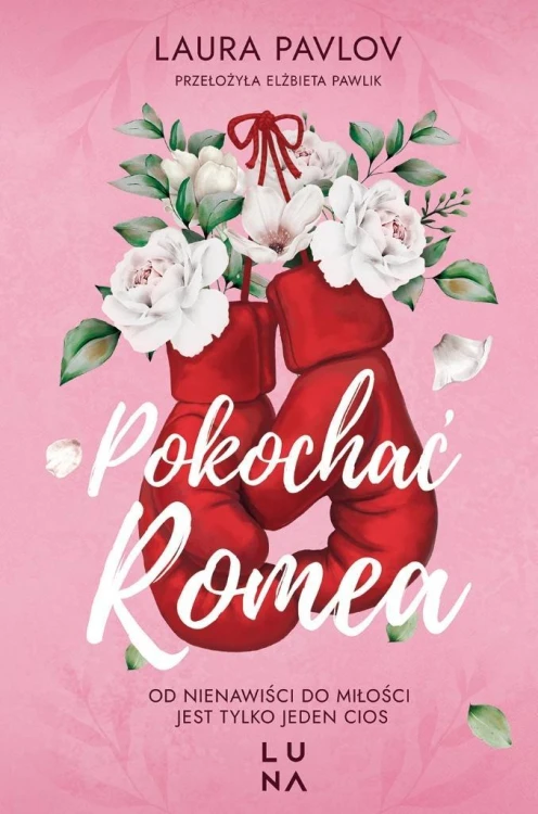 Pokochać Romea, Laura Pavlov