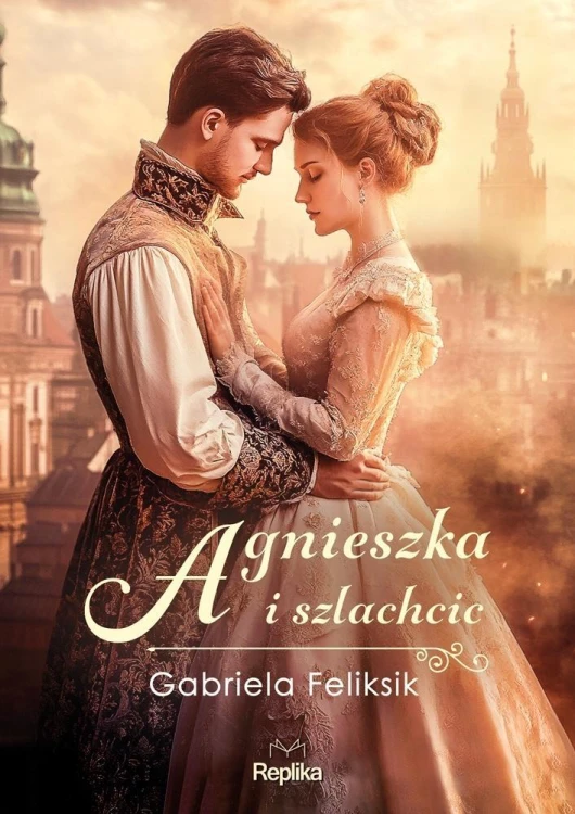 Agnieszka i szlachcic, Gabriela Feliksik