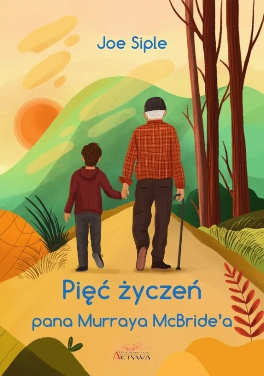 Pięć życzeń pana Murraya McBridea, Joe Siple