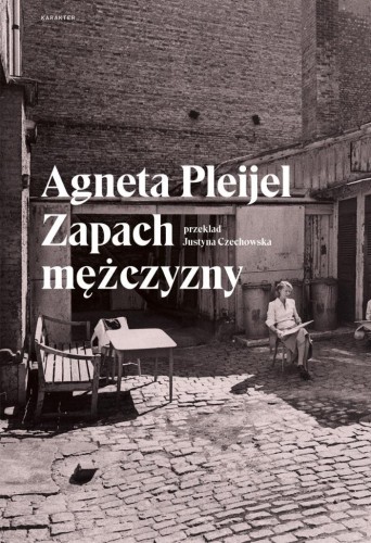 Zapach mężczyzny, Agneta Pleijel
