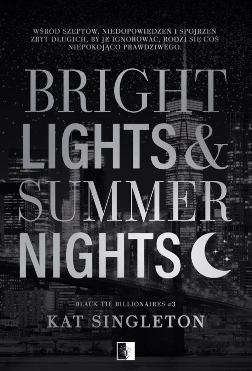 Black Tie Billionaires T.3 Bright Lights...