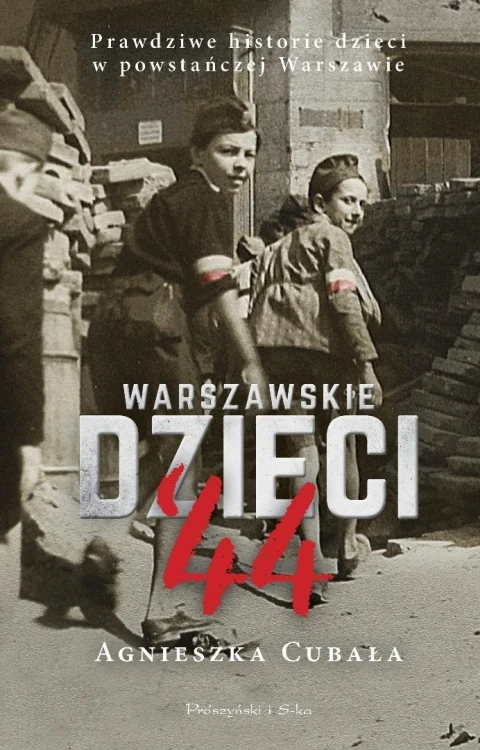 Warszawskie dzieci`44. Prawdziwe historie dzieci..