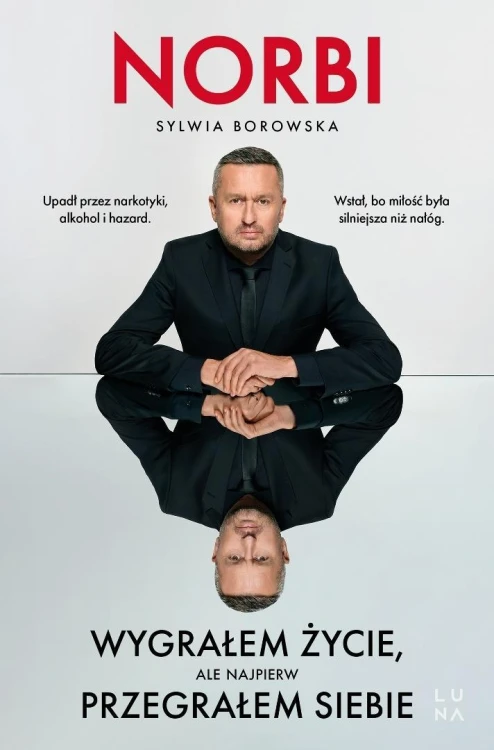 Wygrałem życie, ale najpierw przegrałem siebie
