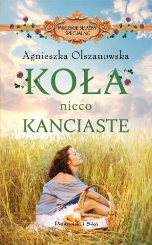Koła nieco kanciaste, Agnieszka Olszanowska