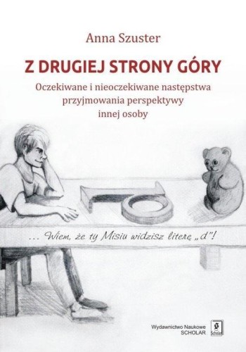 Z drugiej strony góry, Szuster Anna