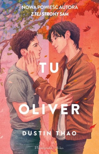 Z tej strony Sam T.2 Tu Oliver, Dustin Thao