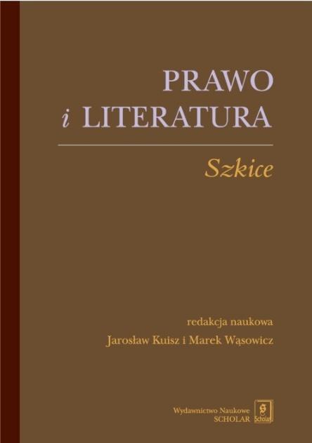 Prawo i literatura. Szkice