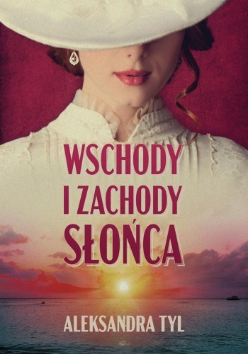 Wschody i zachody słońca, Aleksandra Tyl