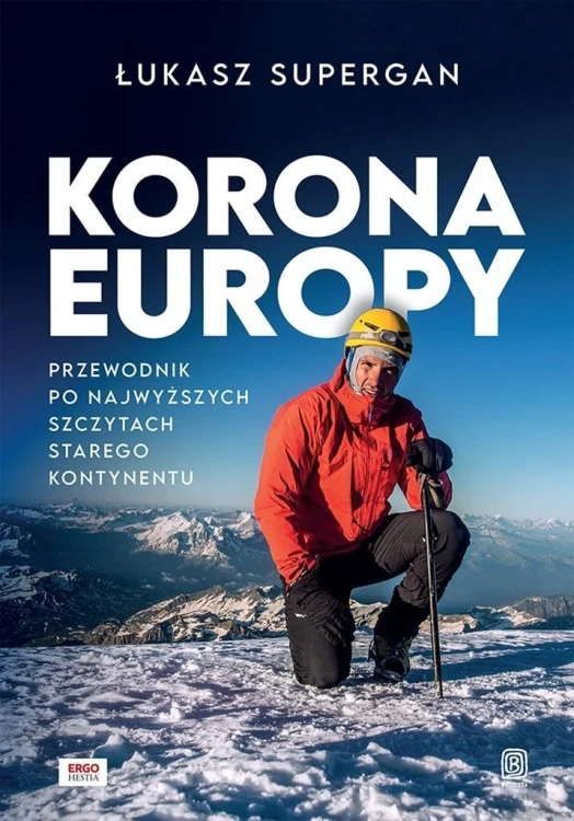 Korona Europy. Przewodnik po najwyższych szczytach