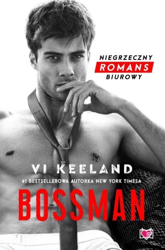 Bossman, Vi Keeland