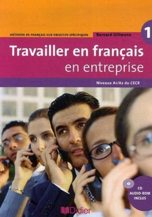 Travailler en francais... podręcznik A1/A2