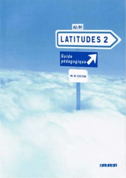 Latitudes 2 przewodnik metodyczny, Cocton Marie