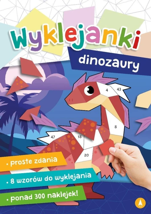 Wyklejanki. Dinozaury, praca zbiorowa