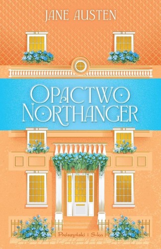 Opactwo Northanger, Jane Austen