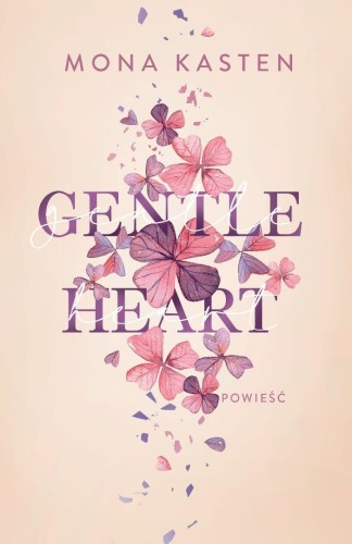 Scarlet Luck T.3 Gentle Heart, Mona Kasten