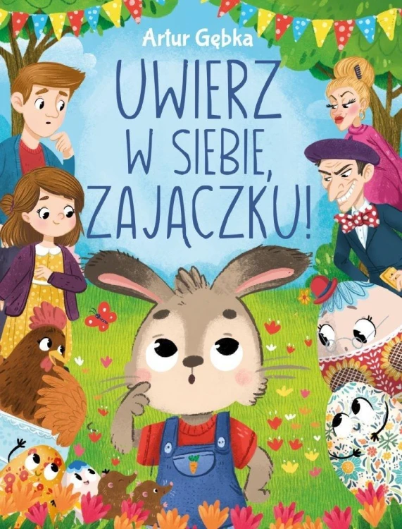 Uwierz w siebie, zajączku!, Artur Gębka