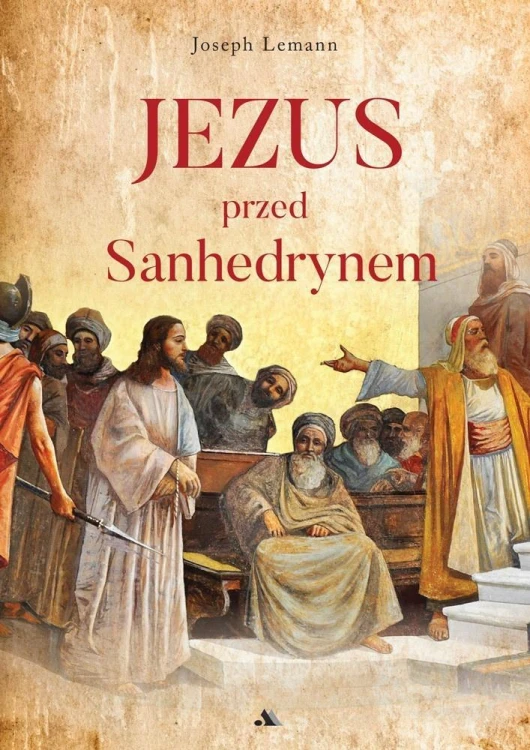 Jezus przed Sanhedrynem, Joseph Lemann