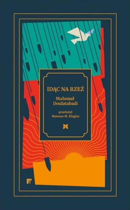 Idąc na rzeź, Doulatabadi Mahmoud