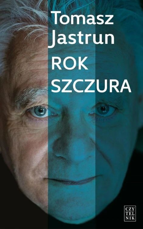 Rok szczura, Tomasz Jastrun