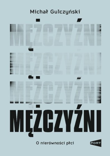 Mężczyźni, Michał Gulczyński