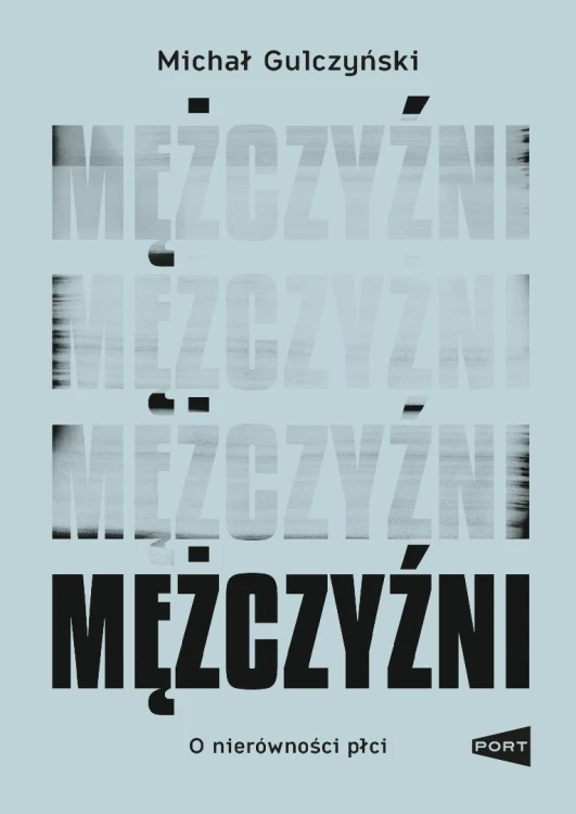 Mężczyźni, Michał Gulczyński