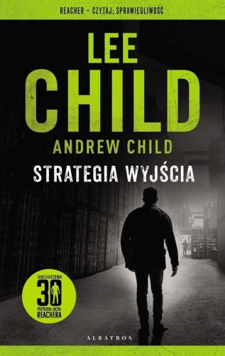Jack Reacher: Strategia wyjścia, Lee Child