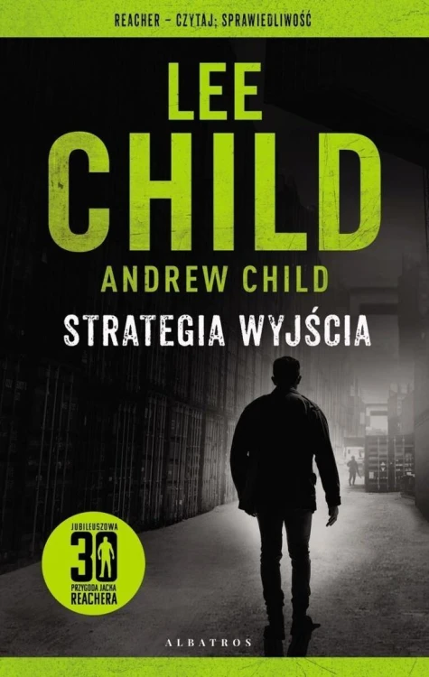 Jack Reacher: Strategia wyjścia, Lee Child