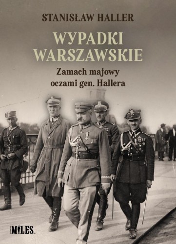Wypadki warszawskie, Stanisław Haller