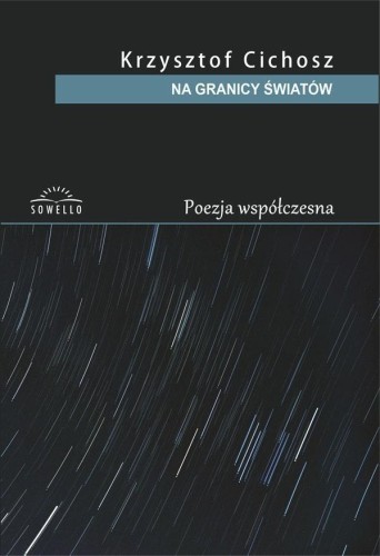 Na granicy światów, Krzysztof Cichosz