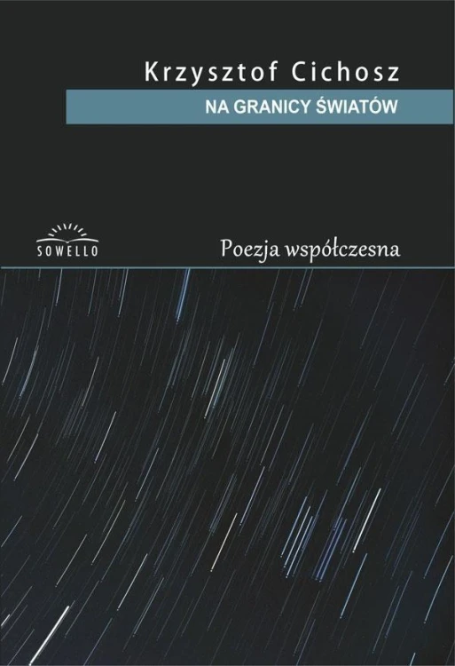 Na granicy światów, Krzysztof Cichosz