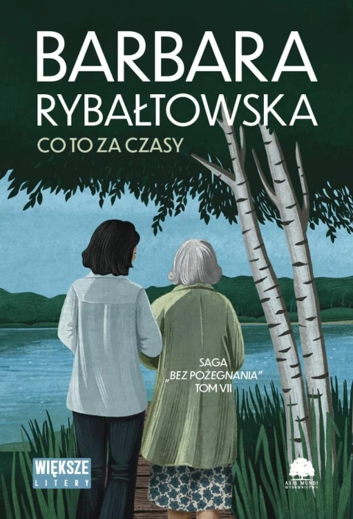 Bez pożegnania T.7 Co to za czasy DL
