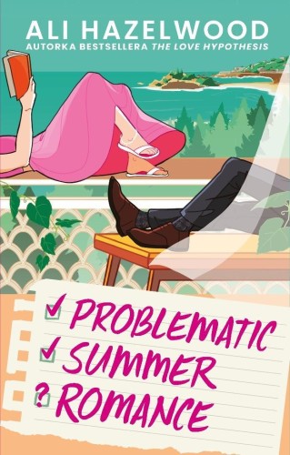 Problematic Summer Romance, Ali Hazelwood
