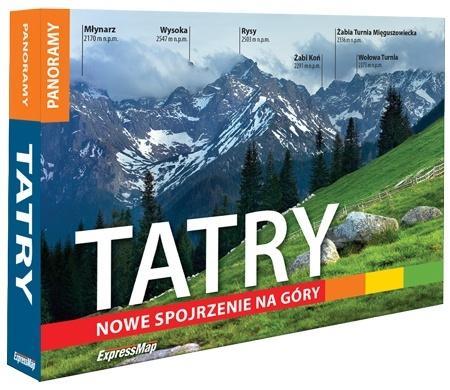 Tatry. Nowe spojrzenie na góry, praca zbiorowa
