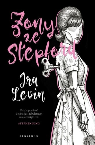 Żony ze Stepford, Ira Levin