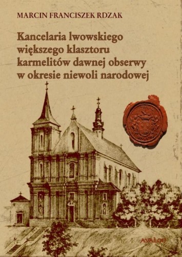 Kancelaria lwowskiego większego klasztoru...