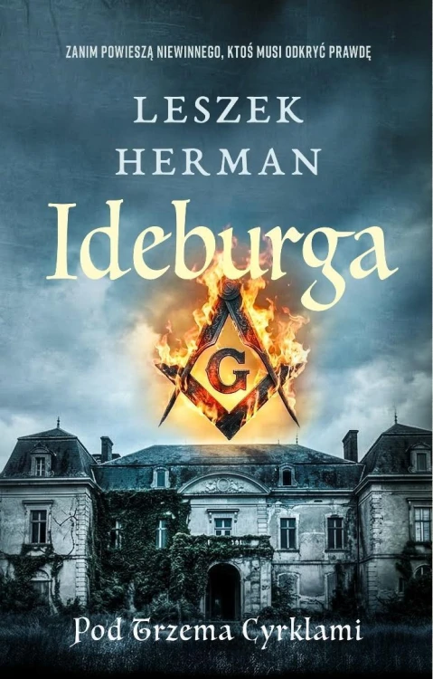 Ideburga. Pod trzema cyrklami, Leszek Herman